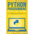 thumbnail image 1 of The Best Python Programming Step-By-Step Beginners Guide: Easily Master Software engineering with Machine Learning, Data, (Hardcover), 1 of 1