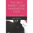 thumbnail image 1 of The Best Rabbit Care Handbook Ever (Paperback), 1 of 1