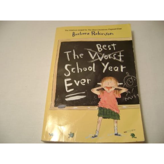 Pre-Owned The Best School Year Ever, 9780590582896, 0590582895, Paperback, First Thus edition
