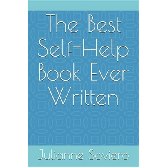 The Best Self-Help Book Ever Written (Paperback)