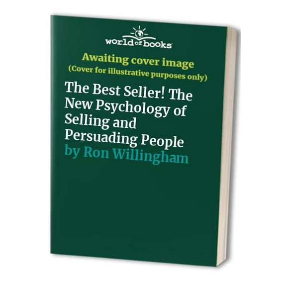 Pre-Owned The Best Seller!: The New Psychology of Selling and Persuading People (Paperback) 0130744441 9780130744449