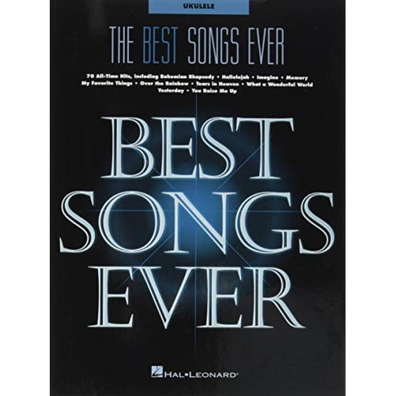 Pre-Owned The Best Songs Ever - 70 Popular Ukulele Hits Hal Leonard Sheet Music with Chords Melody and Lyrics Gcea Standard Tuning Songbook (Paperback) 1540034194 9781540034199