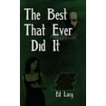 thumbnail image 1 of The Best That Ever Did It (Hardcover), 1 of 1