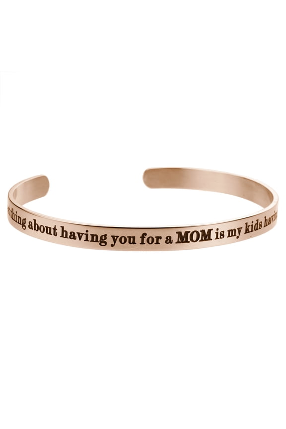The Best Thing About Having You For A Mom Is My Kids Having You For A Grandma Adjustable Cuff Bracelet Wristband Bangle
