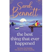 The Best Thing That Ever Happened, Hardcover
