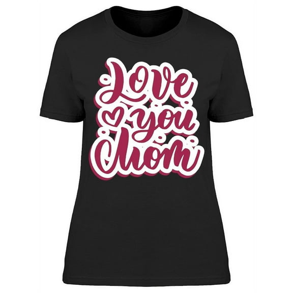 The Best Things For My Mother T-Shirt Women -Image by Shutterstock, Female Medium