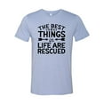 thumbnail image 1 of The Best Things in Life are Rescued Adult Short Sleeve Jersey Tee-Heather Blue-XXXL, 1 of 4