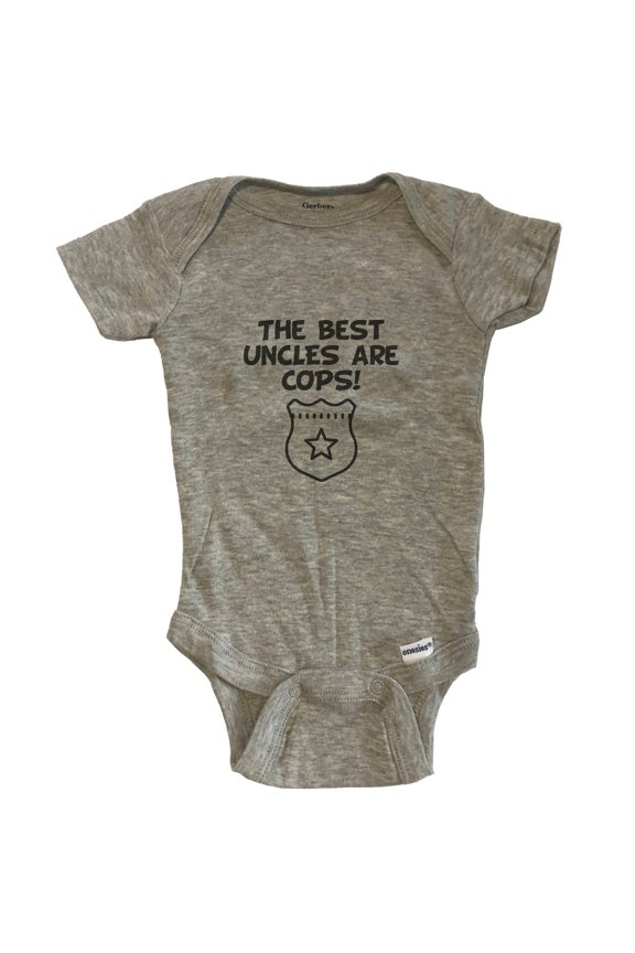 The Best Uncles Are Cops Funny Niece Nephew Baby Bodysuit - Grey