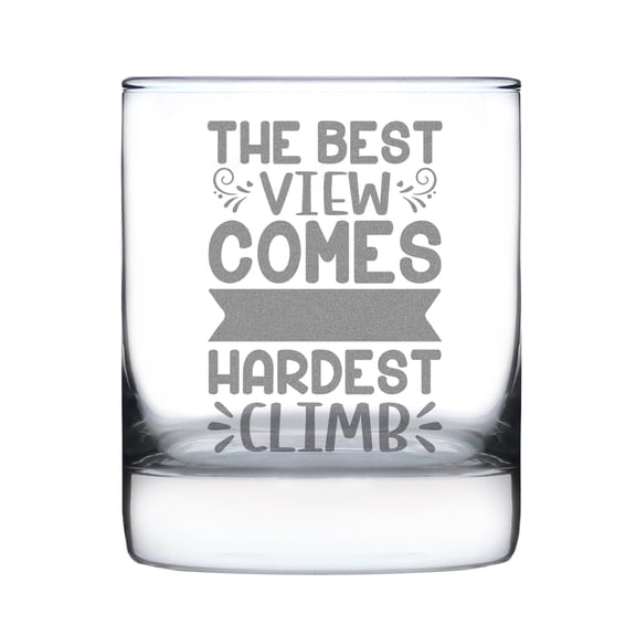 The Best View Comes After Hardest Climb Engraved Glass, Inspirational Quote on 10oz Rocks Hand Etched Motivational Gift