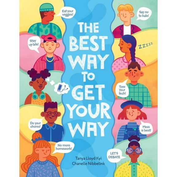 The Best Way to Get Your Way, (Hardcover)