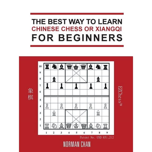 The Best Way to Learn Chinese Chess or Xiangqi for Beginners, (Paperback)