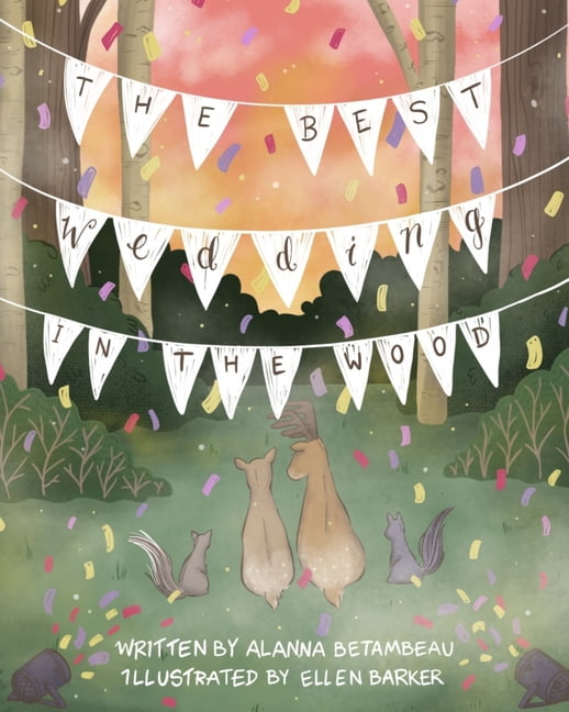 The Best Wedding in the Wood, (Paperback)