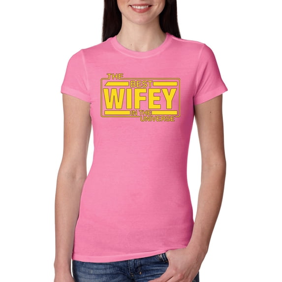 The Best Wifey in the Universe | Womens Mother's Day Slim Fit Junior Tee, Hot Pink, Small