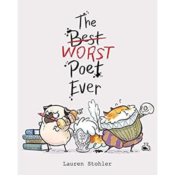 Pre-Owned The Best Worst Poet Ever (Hardcover) by Lauren Stohler