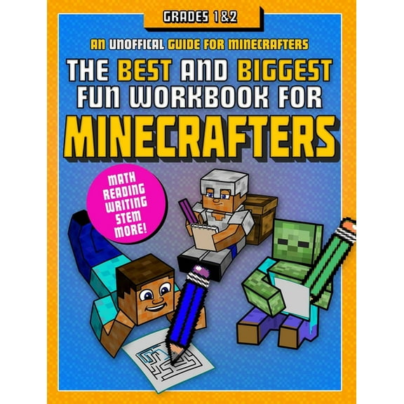 The Best and Biggest Fun Workbook for Minecrafters Grades 1 & 2: An Unofficial Learning Adventure for Minecrafters, (Paperback)