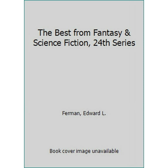 Pre-Owned Best from Fantasy and Science Fiction, No 24 (Hardcover) 0684174901 9780684174907