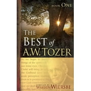 The Best of A. W. Tozer Book One, Paperback