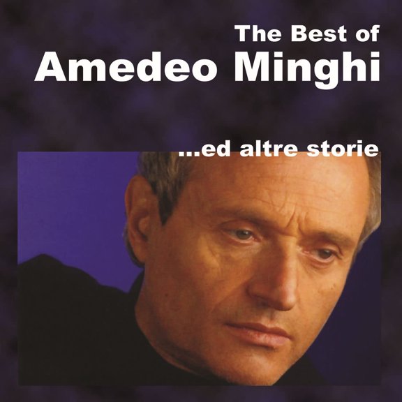 The Best of Amedeo Minghi ed Altre Storie (Audiobook)