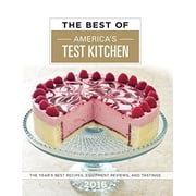 BEST OF AMERICAS TEST KITCHEN 2016 THE YEARS BE