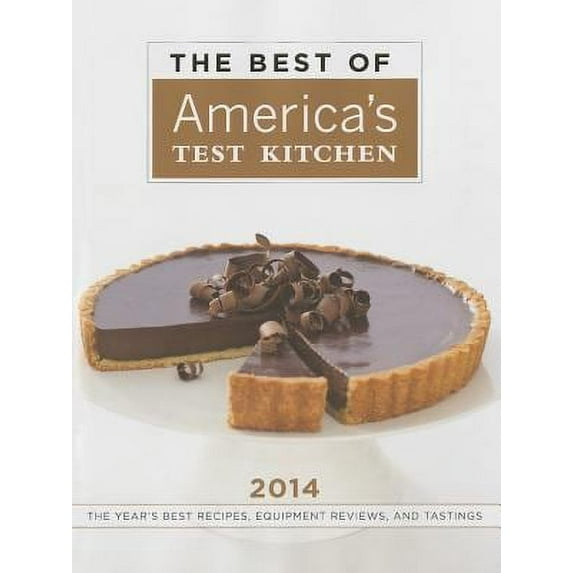 The Best of America's Test Kitchen by Editors at America's