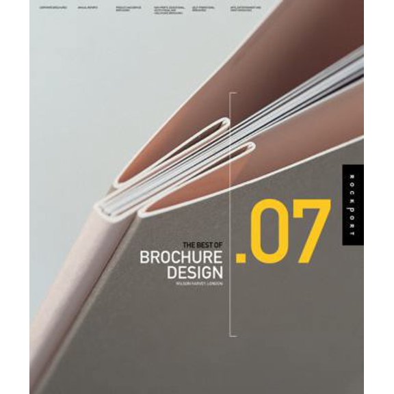Pre-Owned The Best of Brochure Design .07 (Paperback) 1592530850 9781592530854