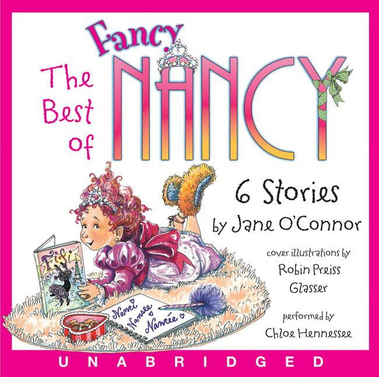 JANE O'CONNOR; ROBIN PREISS GLASSER; CHLOE HENNESSEE The Best of Fancy Nancy CD, (Audiobook)