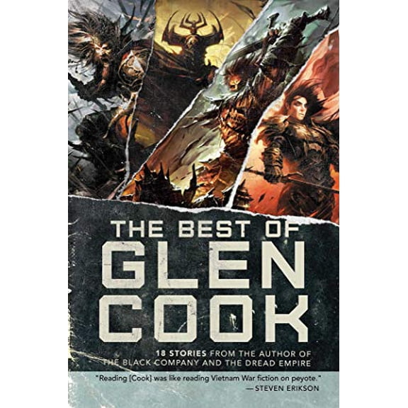 The Best of Glen Cook: 18 Stories from the Author of The Black Company and The Dread Empire