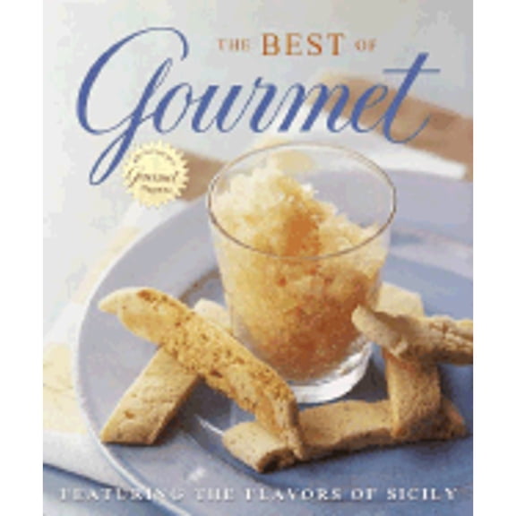 The Best of Gourmet: Featuring the Flavors of Sicily by Gourmet Magazine Editors (Hardcover), Textbooks, English