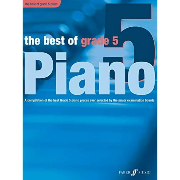 The Best of Grade 5 Piano