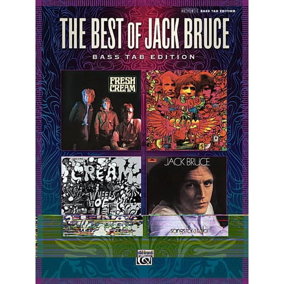 Authentic Bass Tab Editions The Best of Jack Bruce: Authentic Bass Tab, (Paperback)