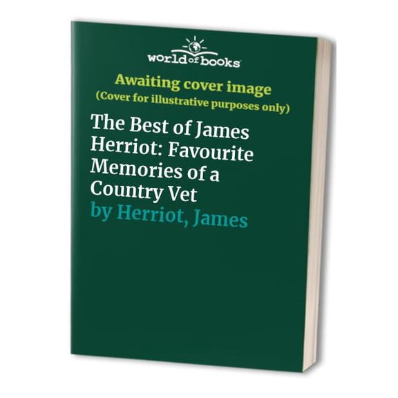 Pre-Owned The Best of James Herriot (Hardcover) 0312192363 9780312192365