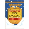 thumbnail image 1 of Pre-Owned The Best of New England Humor: ...or Pretty Darn Close (Paperback) 0899092268 9780899092263, 1 of 1