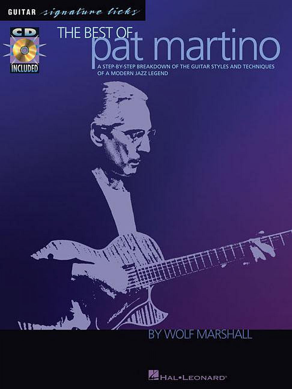 The Best of Pat Martino - A Step-By-Step Breakdown of the Guitar Styles and Techniques of a Modern Jazz Legend - Book/On, (Paperback)
