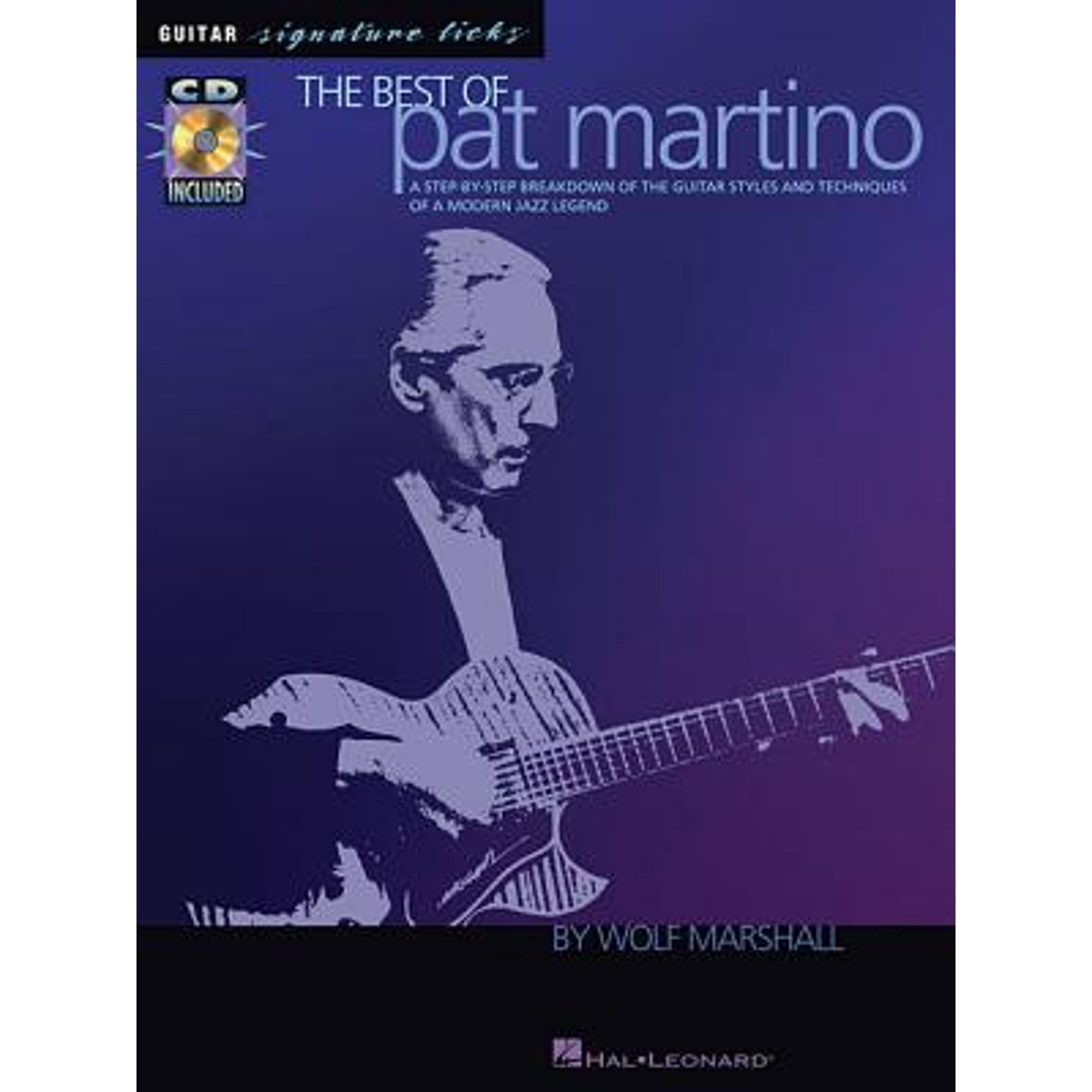 Pre-Owned The Best of Pat Martino: A Step-By-Step Breakdown of the Guitar Styles and Techniques of a Modern Jazz Legend (Paperback) 0634030515 9780634030512