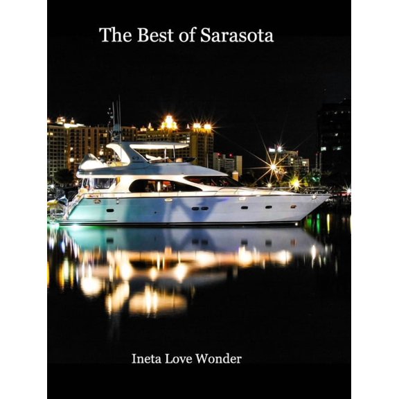 The Best of Sarasota, (Hardcover)