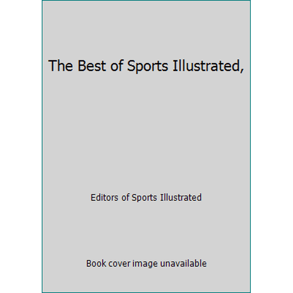 Pre-Owned The Best of Sports Illustrated, (Hardcover) 0316807583 9780316807586