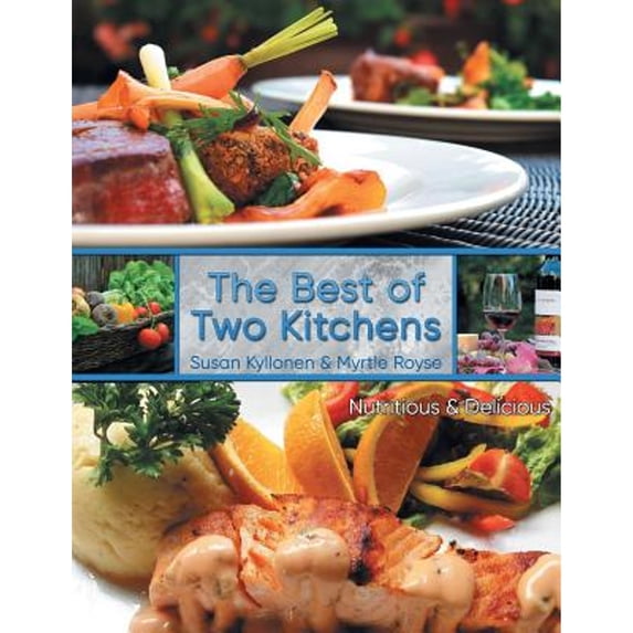 Pre-Owned The Best of Two Kitchens (Paperback) 1982228164 9781982228163