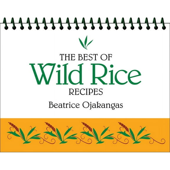 Best of The Best of Wild Rice Recipes, (Spiral-Bound)