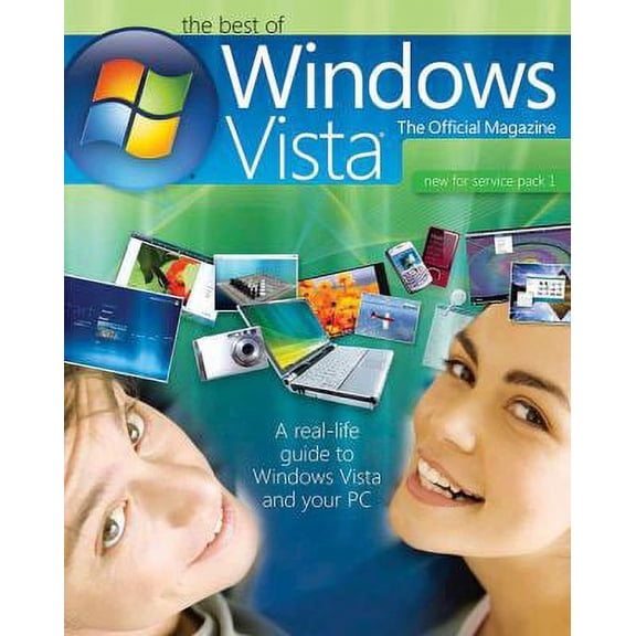 Pre-Owned The Best of Windows Vista: the Official Magazine: A real-life guide to Windows Vista and your PC (Paperback) 0735625794 9780735625792