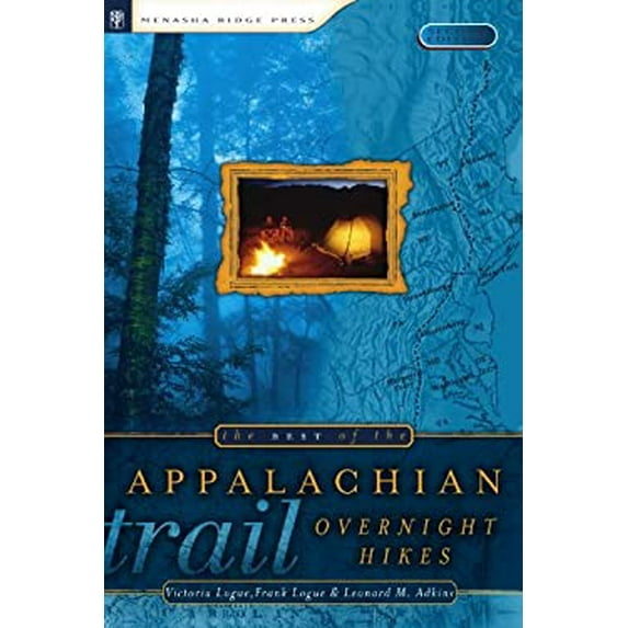Pre-Owned The Best of the Appalachian Trail: Overnight Hikes (Paperback) 0897325281 9780897325288