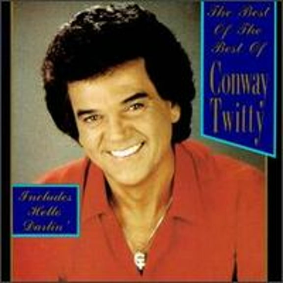 Pre-Owned The Best of the Best of Conway Twitty (CD 0012676650229) by Conway Twitty