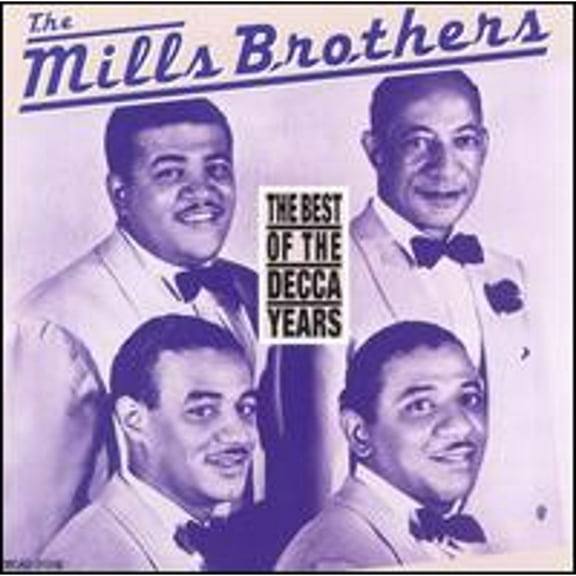 Pre-Owned The Best of the Decca Years (CD 0076743134821) by Mills Brothers