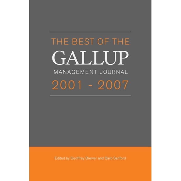 The Best of the Gallup Management Journal 2001-2007 (Hardcover)