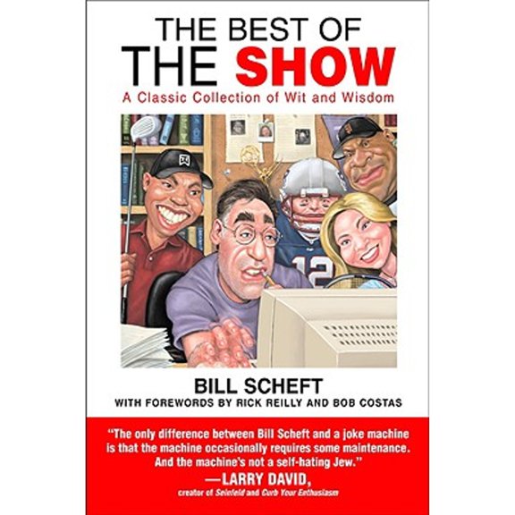 Pre-Owned The Best of the Show: A Classic Collection of Wit and Wisdom (Paperback) 0446695610 9780446695619