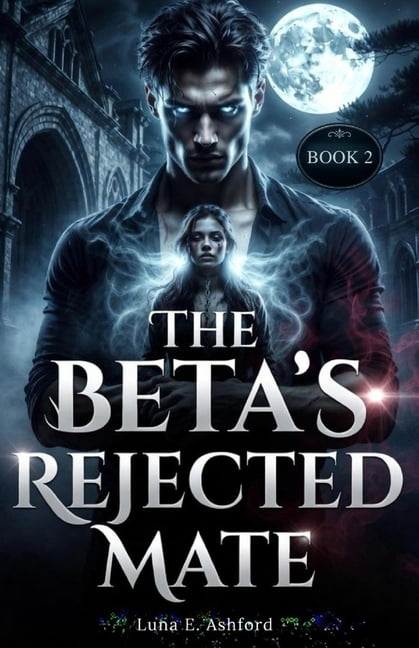 The Beta's Rejected Mate, (Paperback)