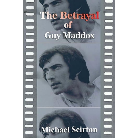 The Betrayal of Guy Maddox