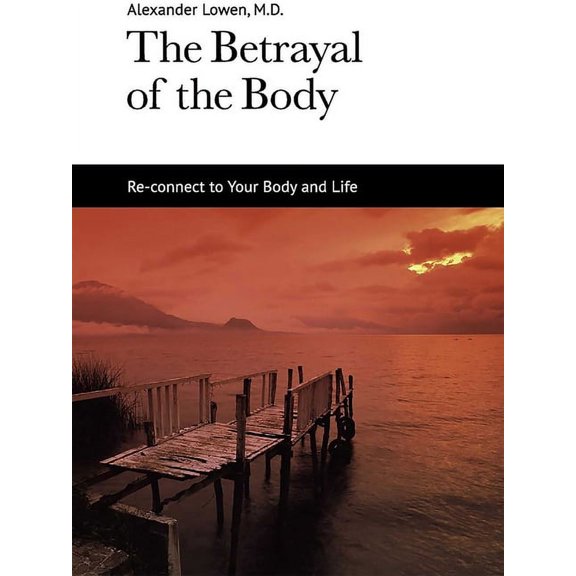 The Betrayal of the Body, (Paperback)