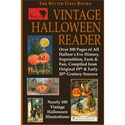 The Better Days Books Vintage Halloween Reader Paperback by Various Authors