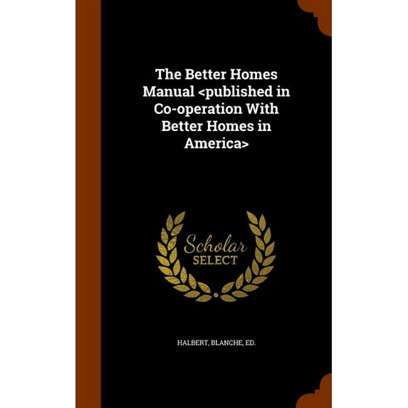 The Better Homes Manual (Hardcover)