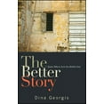 thumbnail image 1 of The Better Story (Paperback), 1 of 1